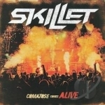 Comatose Comes Alive by Skillet