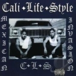 Mexican Invasion by Cali Life Style