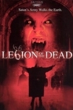 Legion of the Dead (Le6ion of the Dead) (2002)