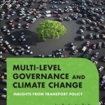 Multilevel Governance and Climate Change: Insights from Transport Policy
