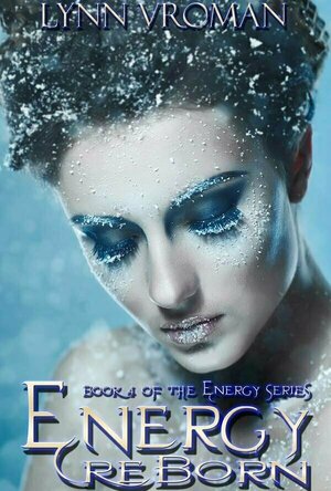 Energy Reborn (Energy Series #4)