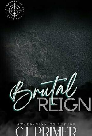 Brutal Reign (Shadow Heirs #5)