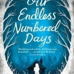 Our Endless Numbered Days