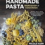 Handmade Pasta Workshop &amp; Cookbook