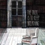 The Trick is to Keep Breathing: (Scottish Classics)
