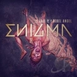 Fall of a Rebel Angel by Enigma