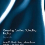 Queering Families, Schooling Publics: Keywords