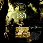 Room Noises by Eisley