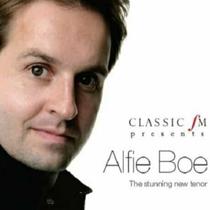 Classic FM Presents... by Alfie Boe