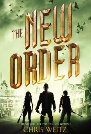 The New Order (The Young World #2)
