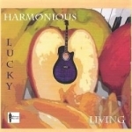 Harmonious Living by Lucky