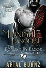 Midnight Conquest (Bonded By Blood Vampire Chronicles #1)