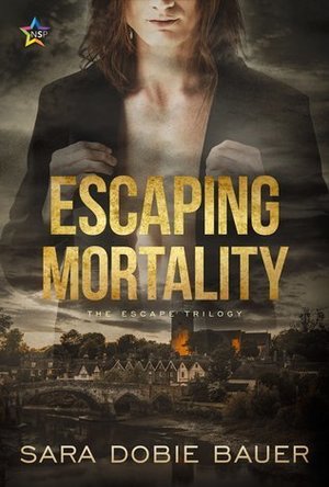 Escaping Mortality (Escape Trilogy #3)
