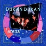 Arena by Duran Duran