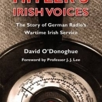 Hitler&#039;s Irish Voices
