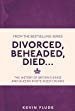 Divorced, Beheaded, Died ...