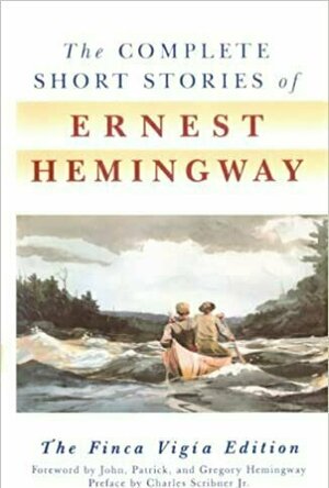 Complete Short Stories of Ernest Hemingway