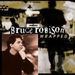 Wrapped by Bruce Robison