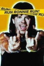 Run Ronnie Run! (2002)