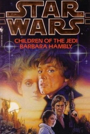 Children of the Jedi (Star Wars: The Callista Trilogy #1) 