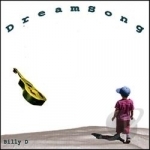Dreamsong by Billy D