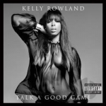 Talk a Good Game by Kelly Rowland
