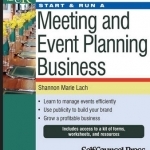 Start &amp; Run a Meeting and Event Planning Business