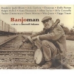 Banjoman: A Tribute to Derroll Adams by Do Ramblin Jack Elliott Donovan Hans Theessink Arlo Guthrie