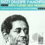Afro-Cuban Jazz Moods by Dizzy Gillespie / Machito