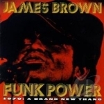 Funk Power 1970: A Brand New Thang by James Brown