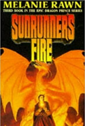 Sunrunner&#039;s Fire (Dragon Prince #3)