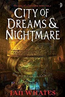 City of Dreams &amp; Nightmare (City of a Hundred Rows #1)