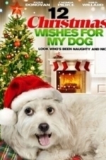 12 Christmas Wishes for My Dog (2011)