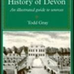 The Garden History of Devon: An Illustrated Guide to Sources