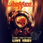 From Conception: Live 1981 by Dokken