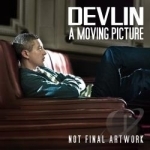 Moving Picture by Devlin UK