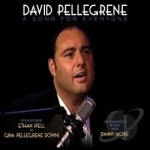 Song for Everyone by David Pellegrene