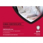 CIMA - Fundamentals of Business Economics: Passcards: Certificate paper C04