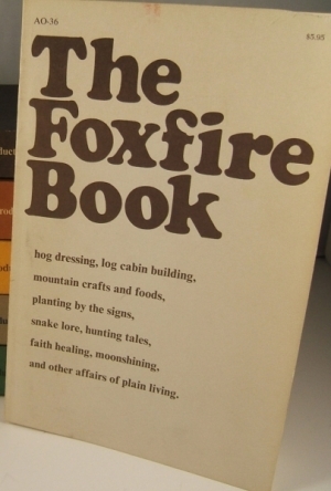 The Foxfire Book