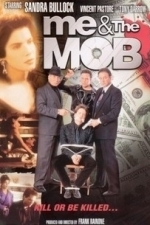Me and the Mob (1994)
