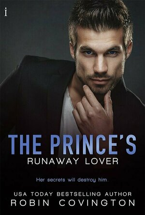 The Prince&#039;s Runaway Lover (Men of the Zodiac #7)
