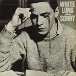 Sorry by White Lung