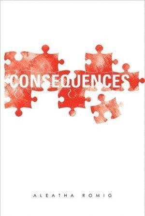 Consequences (Consequences, #1)