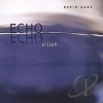 Echo of Faith by David Haas