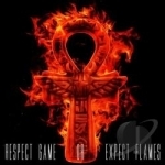 Respect Game or Expect Flames by Casual / J Rawls