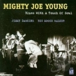 Blues with a Touch of Soul by Mighty Joe Young