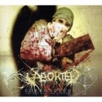 Goremageddon: The Saw and the Carnage Done by Aborted