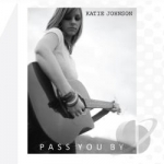 Pass You By by Katie Johnson