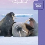 Svalbard (Spitsbergen): With Franz Josef Land and Jan Mayen