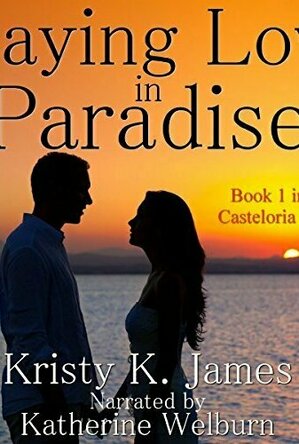 Laying Low in Paradise (Casteloria #1)